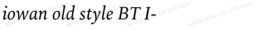 iowan old style BT I字体转换